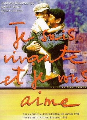 我活着，因为我爱你Je suis vivante et je vous aime 电影封面