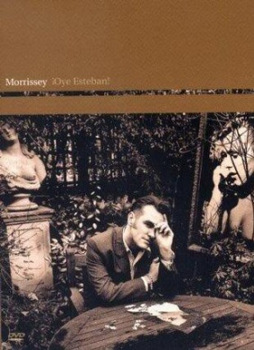 Morrissey: ?Oye Esteban!Morrissey: ?Oye Esteban! 电影封面