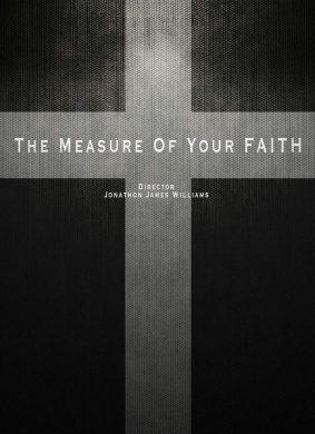 信仰的措施The Measure of Your Faith 电影封面