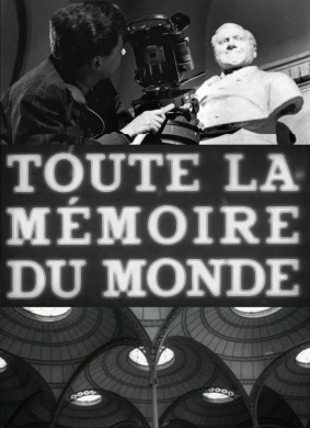 全世界的记忆Toute la mémoire du monde 电影封面