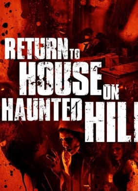 回到鬼屋Return To House On Haunted Hill 电影封面