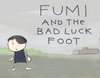 Fumi and the Bad Luck Foot 电影封面