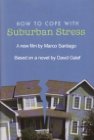 How to Cope with Suburban Stress 电影封面