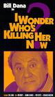 I Wonder Who's Killing Her Now? 电影封面
